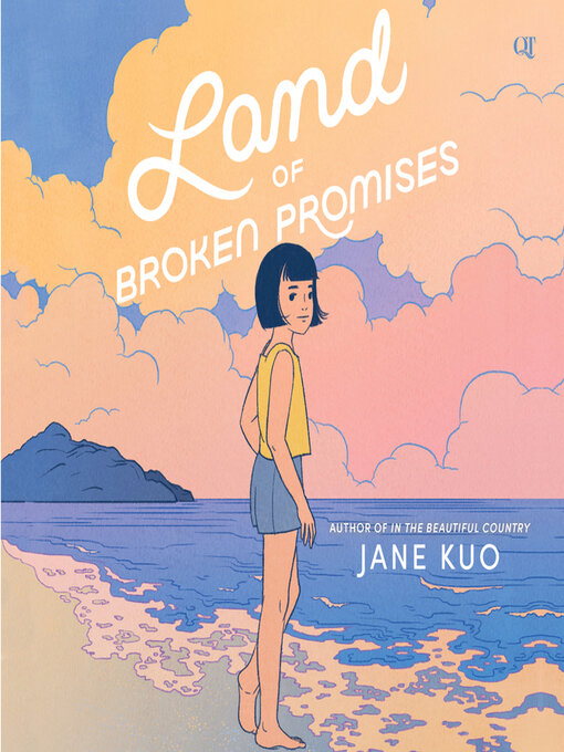 Title details for Land of Broken Promises by Jane Kuo - Available